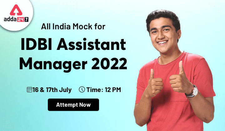 All India Mock: IDBI Assistant Manager 2022- 16th-17th July_40.1
