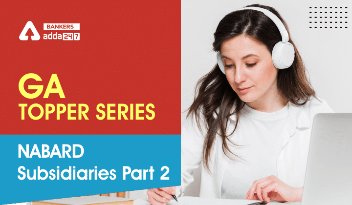 GA Topper series : NABARD Subsidiaries Part 2_40.1