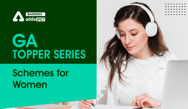 GA Topper Series : Schemes for Women_40.1
