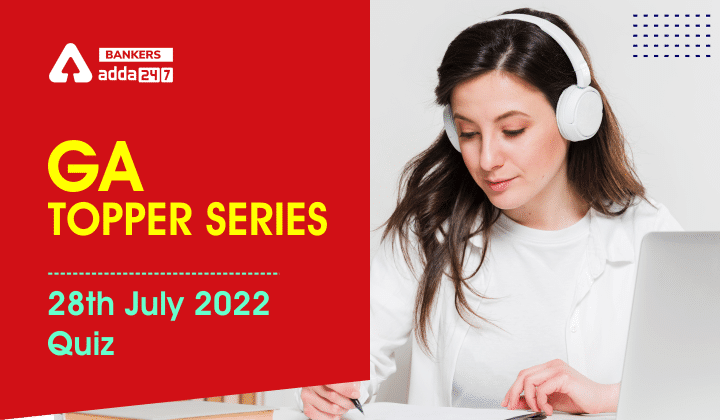 GA Topper Series : 28th July 2022_40.1