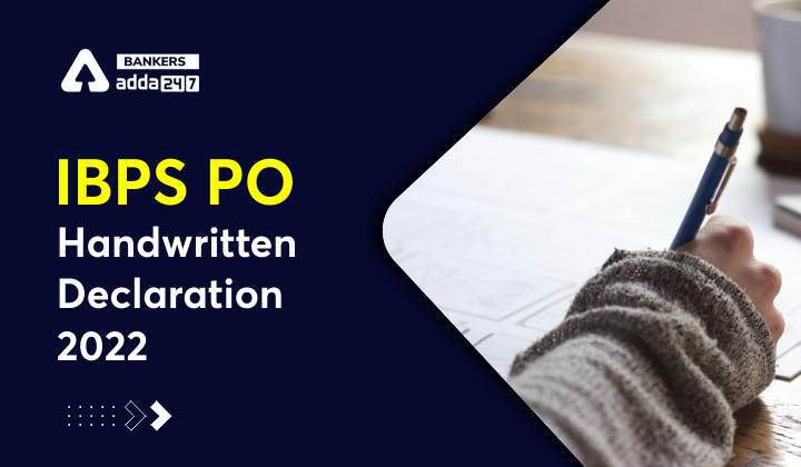 IBPS PO Handwritten Declaration 2022 Sample Format |_40.1