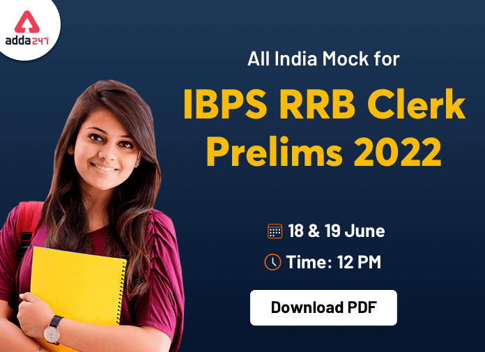 Download PDF of All India Mock: IBPS RRB Clerk Prelims 2022- 18th-19th June_40.1