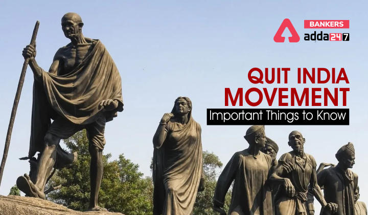 Quit India Movement: Important Things to Know_40.1