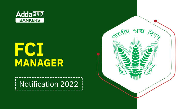 FCI Manager Notification 2022 Out, Apply Online For 113 Category 2 Post_40.1