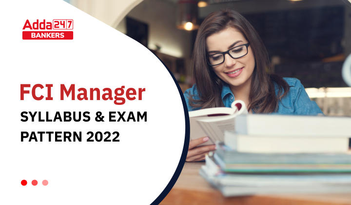 FCI Manager Syllabus 2023 PDF & Exam Pattern |_40.1
