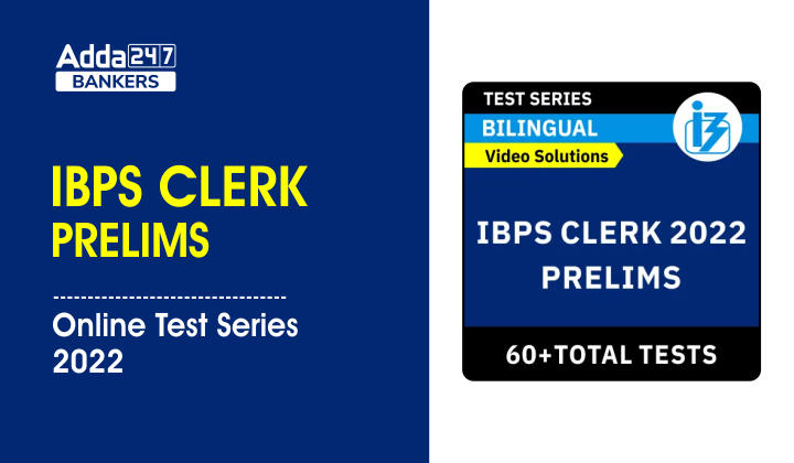 IBPS Clerk Prelims Online Test Series 2022_40.1