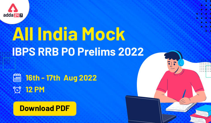 Download PDF of All India Mock: IBPS RRB PO Prelims 2022- 16th-17th August_40.1