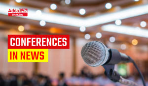 Target 30+ in General Awareness: Conferences in News