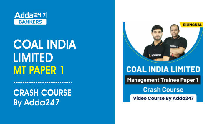 Coal India Limited MT Paper 1 Crash Course By Adda247_40.1