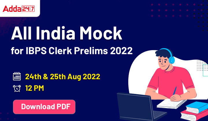 Download PDF of All India Mock for IBPS Clerk Prelims 2022 (24th-25th August)_40.1