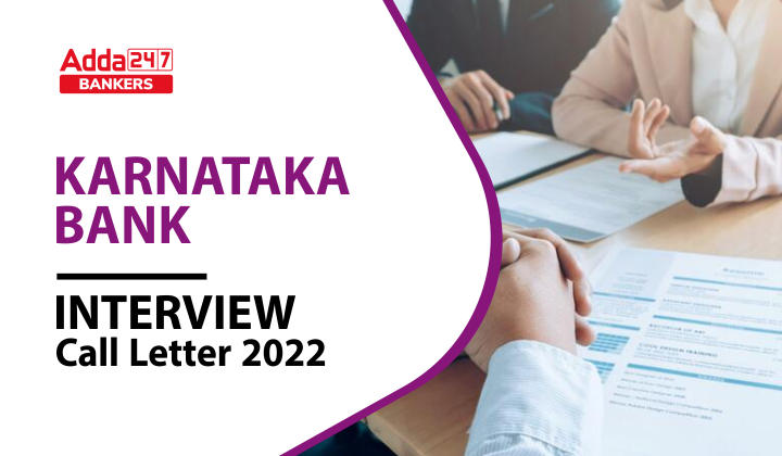 Karnataka Bank Interview Call Letter 2022 Out, Download Link Admit Card_40.1