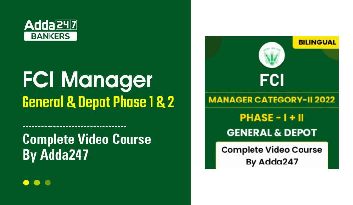 FCI Manager General & Depot Phase 1 & 2 Complete Video Course By Adda247_40.1