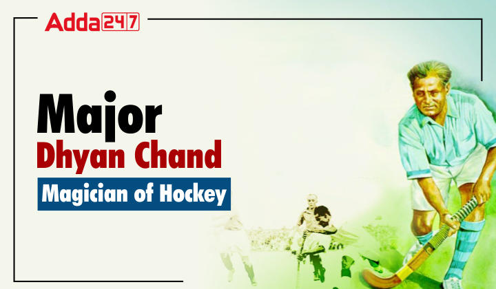 Major Dhyan Chand: Know all about 'magician of hockey'_40.1