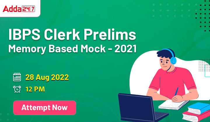 IBPS Clerk Prelims Memory Based Mock 2021: Attempt Now_40.1