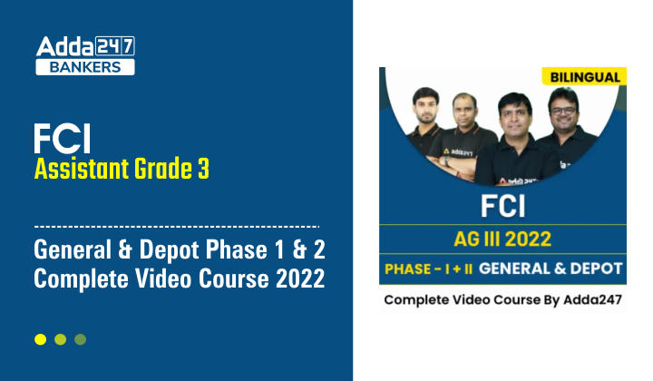 FCI Assistant Grade 3 General & Depot Phase 1 & 2 Complete Video Course 2022_40.1