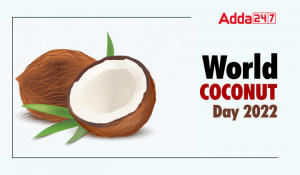 World Coconut Day 2022, Theme, Importance & History