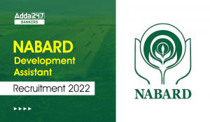 NABARD Development Assistant Recruitment 2022 Notification PDF Out For 177 Vacancies