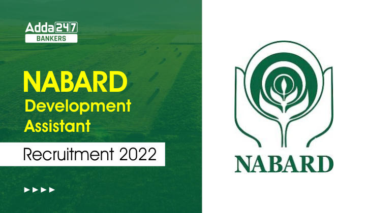 NABARD Development Assistant Recruitment 2022 Notification PDF Out For 177 Vacancies_40.1
