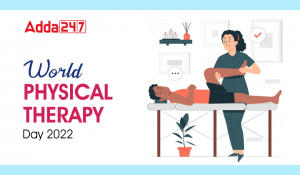 World Physical Therapy Day 2022, Theme, History & Significance