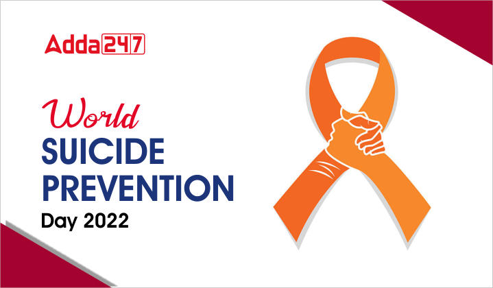 World Suicide Prevention Day 2022, Objectives and Theme_40.1