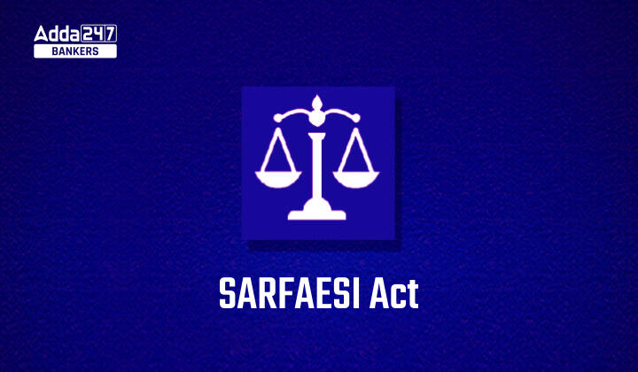 Target 30+ in General Awareness: SARFAESI Act_40.1