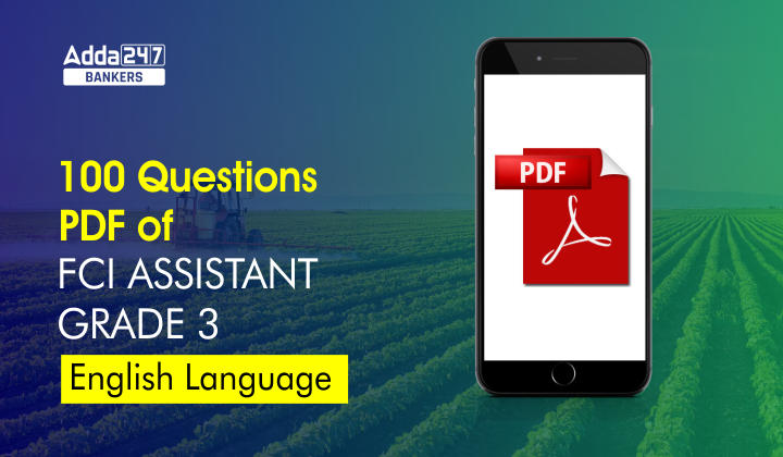 100 English Language Questions For FCI Assistant Grade 3 Exam 2022-23 |_40.1