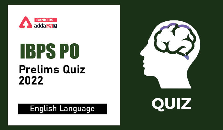 English Quizzes For IBPS PO Prelims 2022- 14th September_40.1