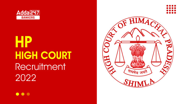 HP High Court Recruitment 2022 Notification PDF Out for 444 Posts_40.1