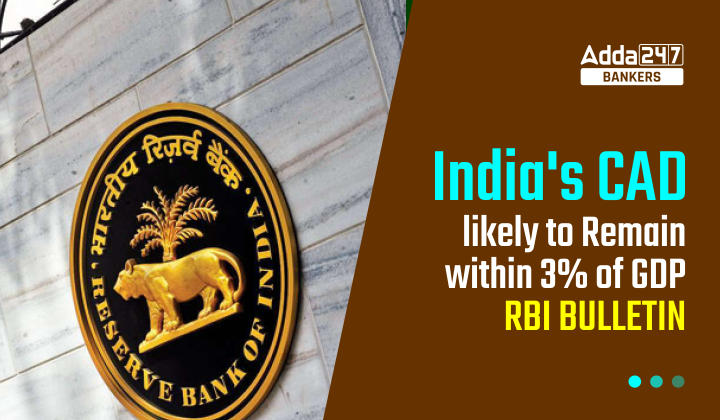 India's CAD likely to remain within 3% of GDP: RBI bulletin_40.1