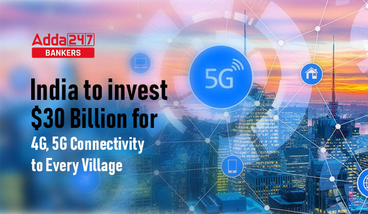 India to invest $30 billion for 4G, 5G connectivity to every village_40.1