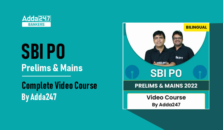 SBI PO Prelims & Mains Complete Video Course By Adda247_40.1