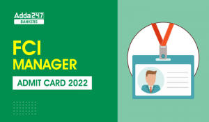 FCI Manager Admit Card 2022 Download Link Hall Ticket