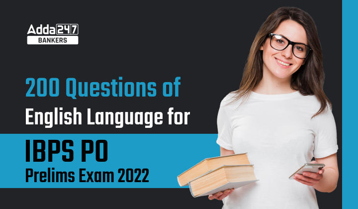200 Important Questions in English Language Section for IBPS PO Prelims Exam 2022_40.1