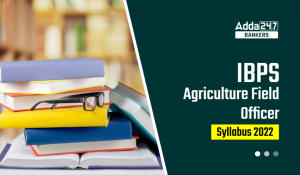 IBPS AFO Syllabus & Exam Pattern 2022 Section-wise Syllabus