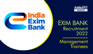 India EXIM Bank Recruitment 2022 Last day to Apply for 45 Manager & MT Posts