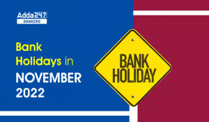 Bank holidays in November 2022 Banks to remain closed for 10 days in November
