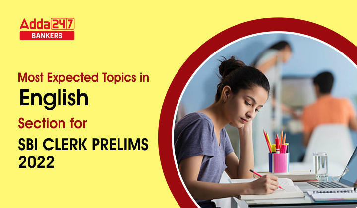 Most Expected Topics in English Section for SBI Clerk Prelims 2022 Exam_40.1