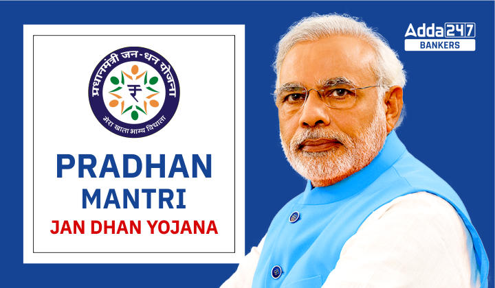 What is Pradhan Mantri Jan Dhan Yojana?_40.1