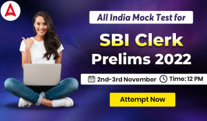 All India Mock for SBI Clerk Prelims 2022 on 2nd-3rd November: Attempt Now