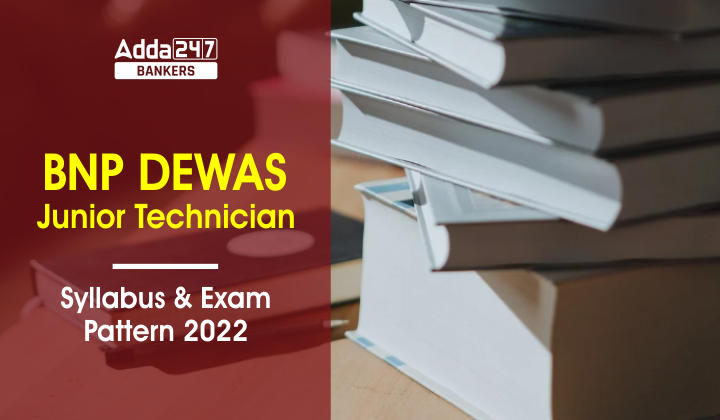 BNP Dewas Junior Technician Syllabus & Exam Pattern 2022 |_40.1