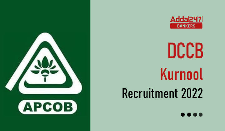 Kurnool DCCB Recruitment 2022 for 18 Staff Assistant/Clerk Posts_40.1