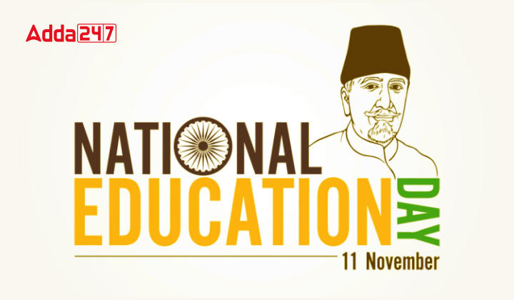 National Education Day 2022, Theme, History & Significance_40.1