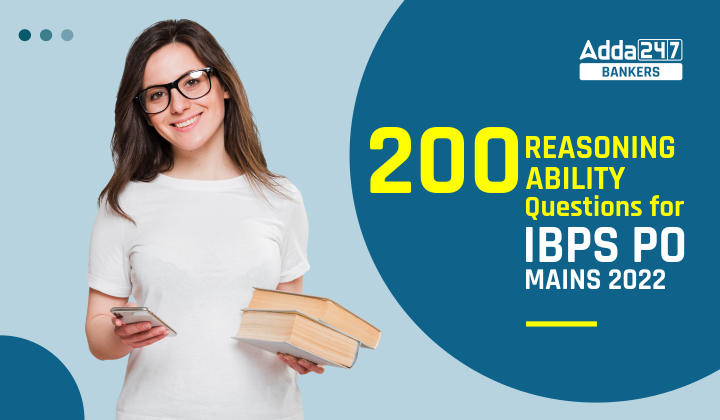200 Most Important Reasoning Ability Questions for IBPS PO Mains Exam 2022_40.1