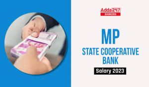 MP Cooperative Bank Salary 2023 – Salary Structure, Perks & Allowances