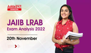JAIIB LRAB Exam Analysis 2022 20th November, Exam Review
