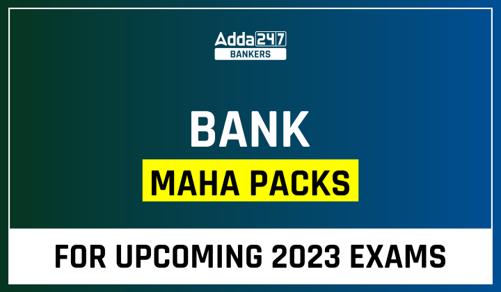 Bank Maha Pack for Upcoming 2023 Exams_40.1