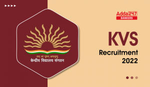 KVS Recruitment 2022 Out, Apply Online Extended For 2102 Non Teaching Post