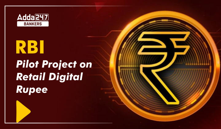 RBI to Launch Pilot Project on Retail Digital Rupee on 1 December 2022_40.1