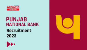 Punjab National Bank Recruitment 2022, Notification, Exam Date & Syllabus