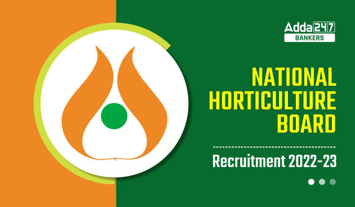 National Horticulture Board Recruitment 2022-23 Notification Out For 10 Vacancy_40.1